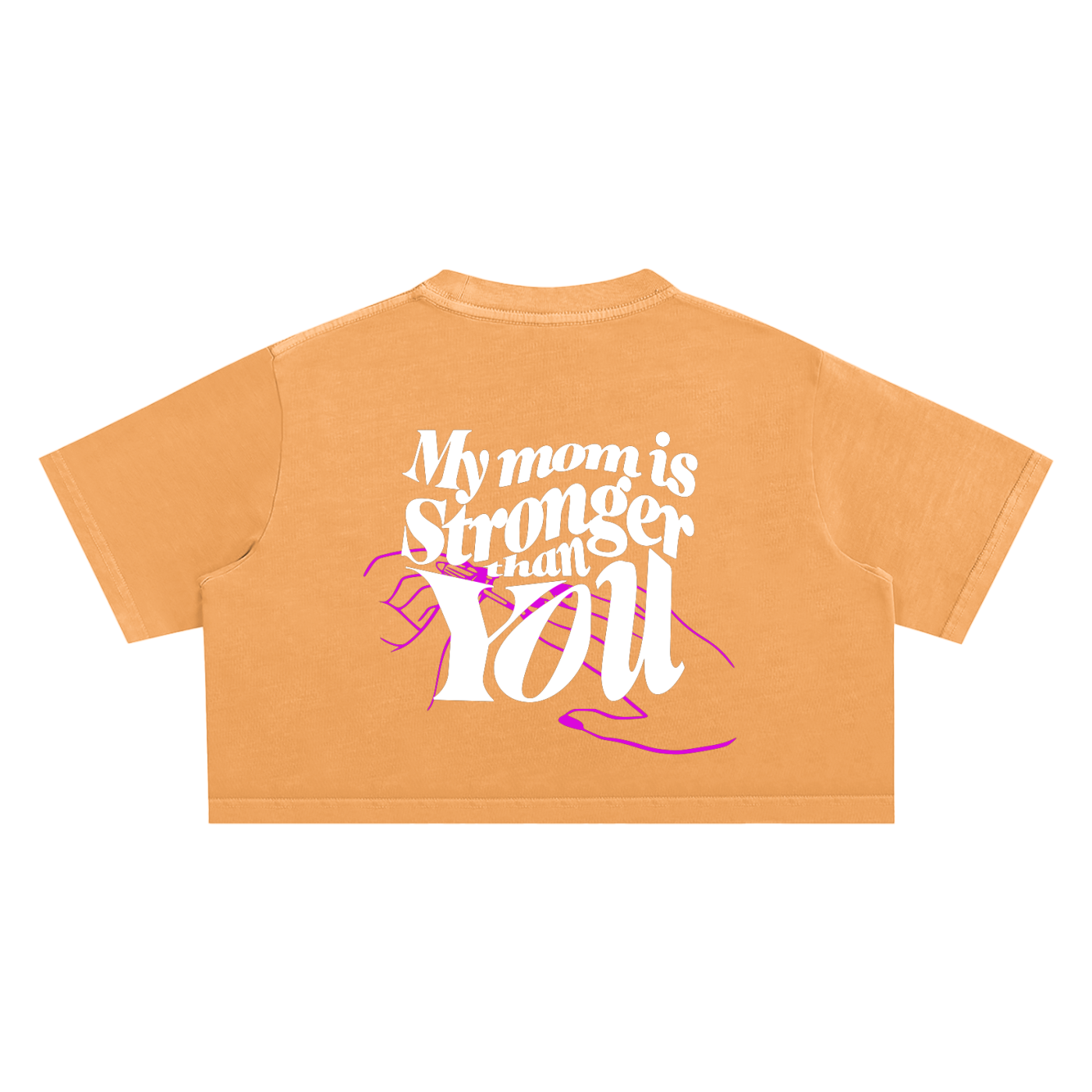 MY MOM IS STRONGER THAN YOU - Crop Top 100% Coton