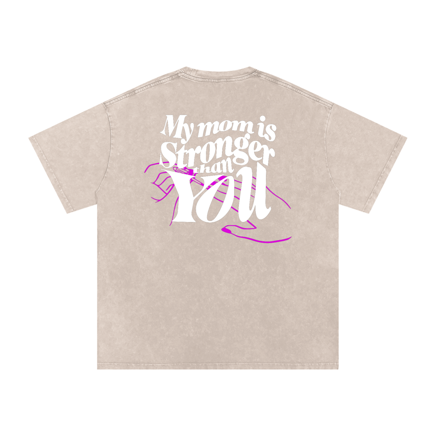 MY MOM IS STRONGER THAN YOU - T-shirt Oversize 100% Coton