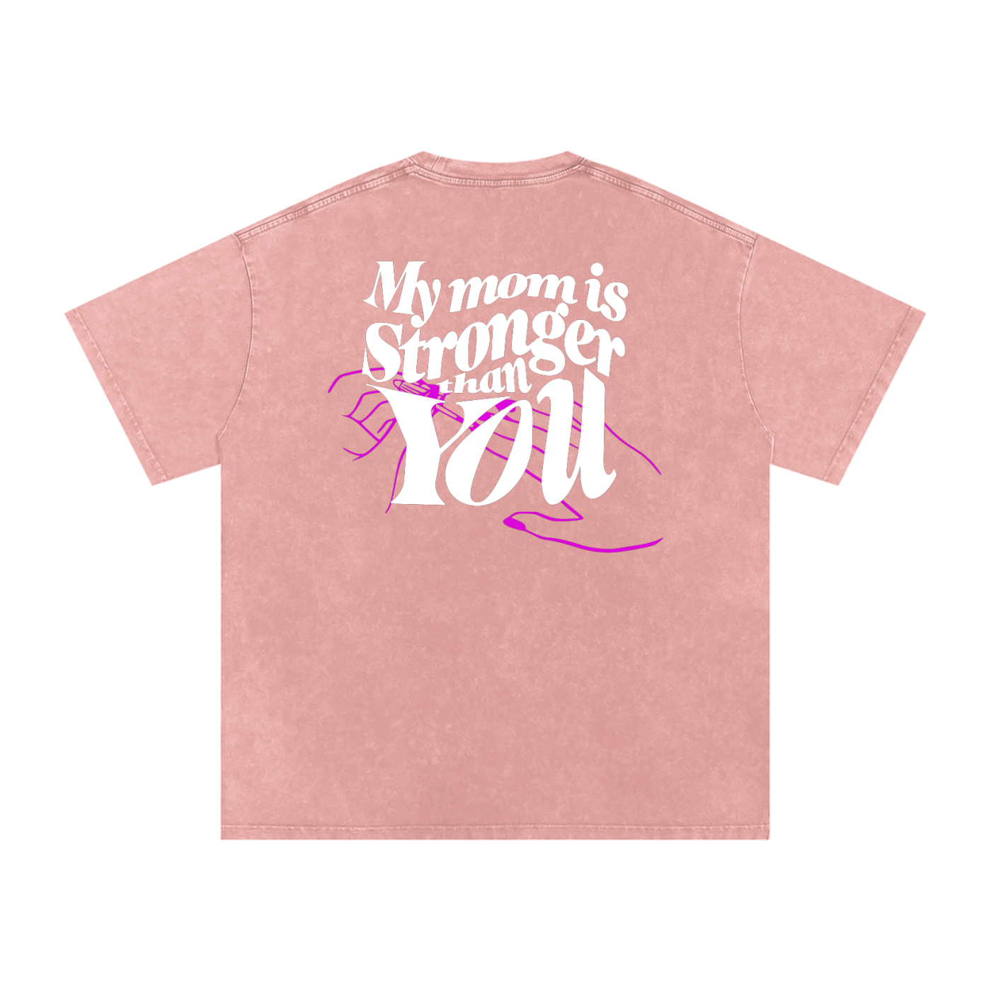 MY MOM IS STRONGER THAN YOU - T-shirt Oversize 100% Coton
