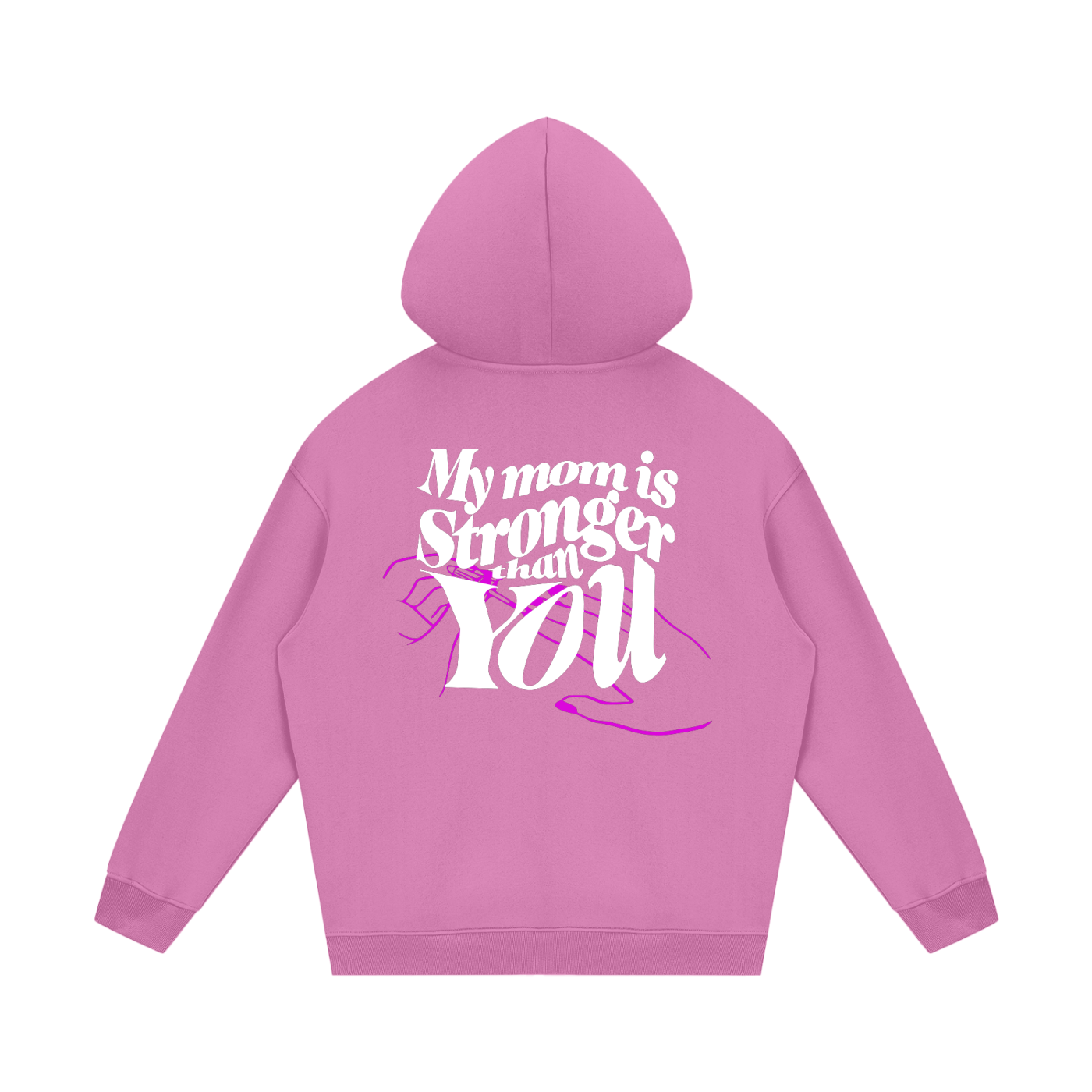 Sweat à Capuche Premium Unisexe - MY MOM IS STRONGER THAN YOU