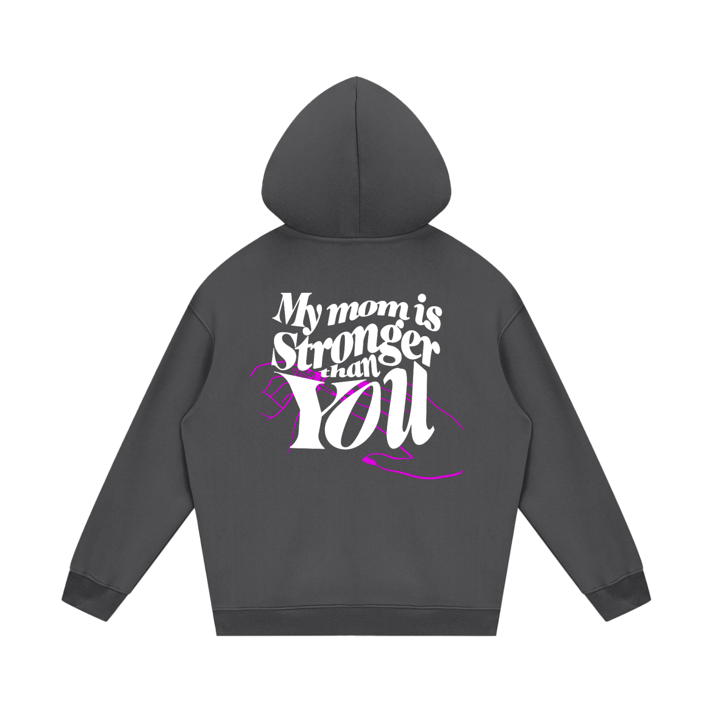 Sweat à Capuche Premium Unisexe - MY MOM IS STRONGER THAN YOU